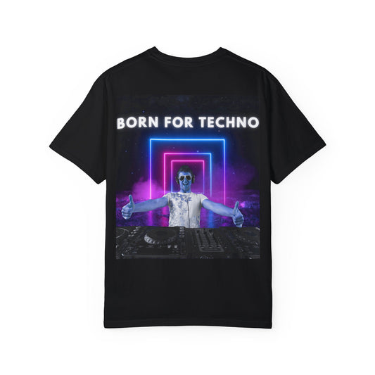 Born for Techno Unisex T-Shirt