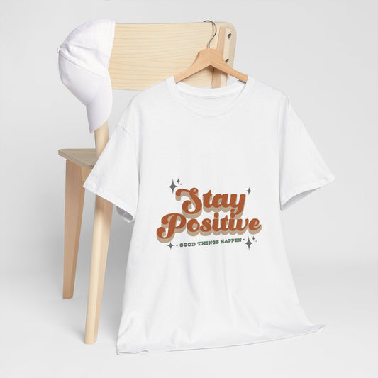 Stay Positive Graphic Tee